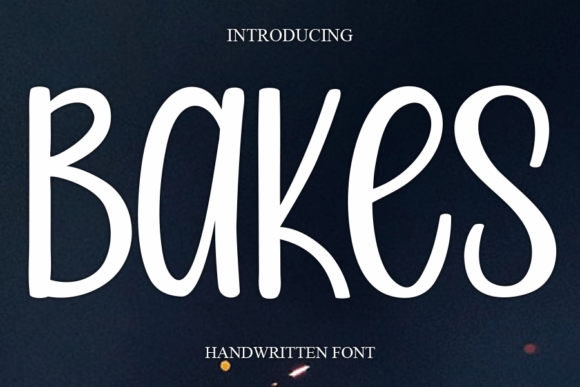 Bakes: The Sweet Script Font for Handmade Brands