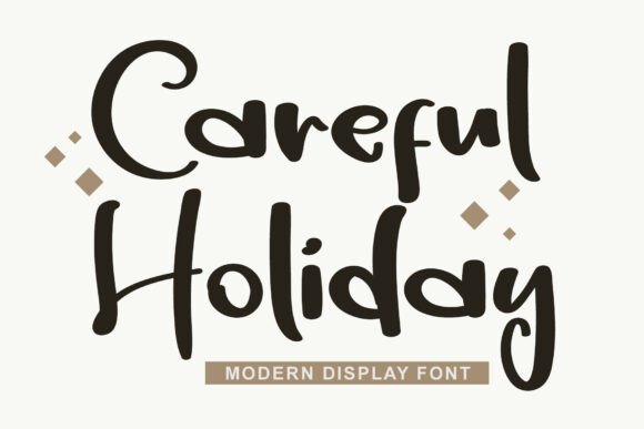Careful Holiday Font for Bold Business Branding