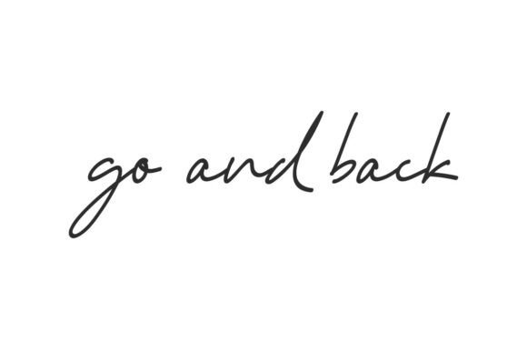 Go and Back: A Luxurious Script Handwritten Font for Makers