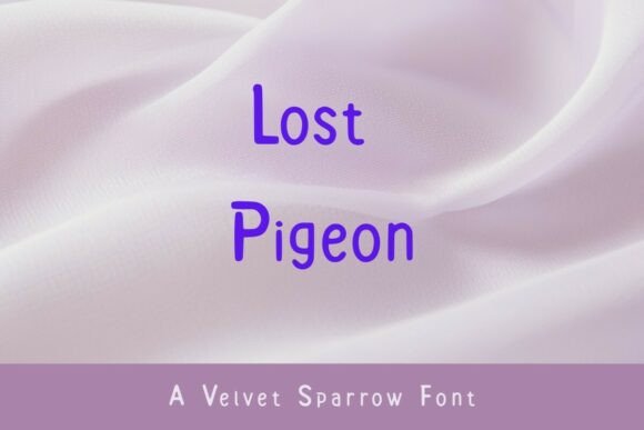 Lost Pigeon: The Friendly Script Font for Campaigns