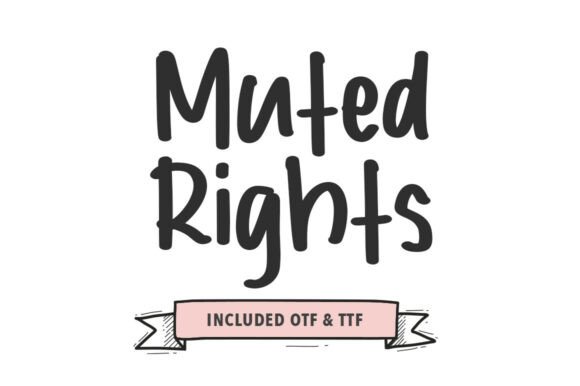 Muted Rights: A Bold Script Font for Small Business Branding