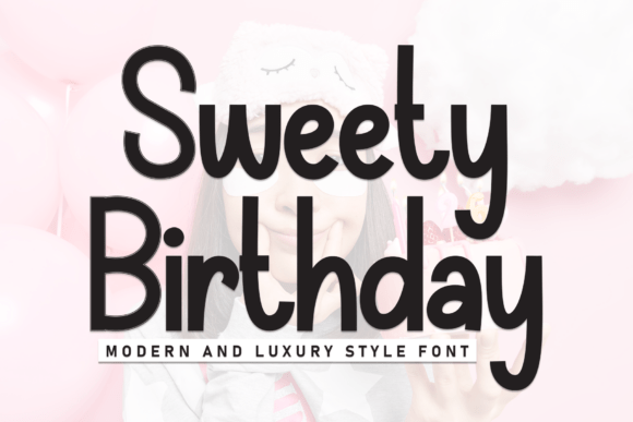Sweety Birthday: A Bold Handwritten Font for Makers